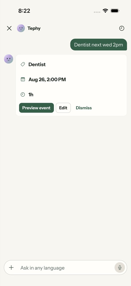 Tephy chat. The message Dentist next wed 2pm, and Tephy’s draft below it with Dentist, August 26 at 2:00 PM, one hour, and buttons for Preview event, Edit and Dismiss.