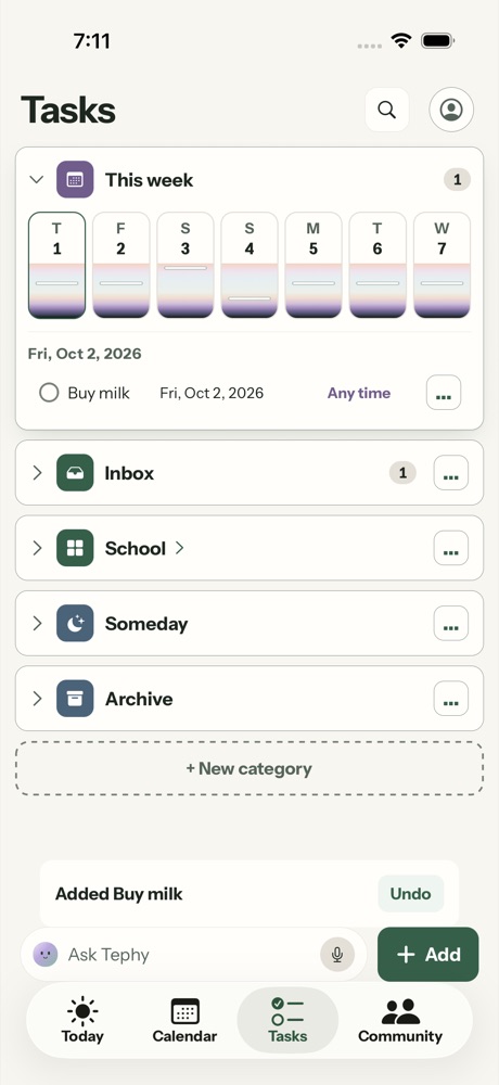 Tephy Tasks. A This week strip with seven days, a task to buy milk, drawers for Inbox, School, Someday and Archive, and a note that says Added Buy milk with an Undo button.